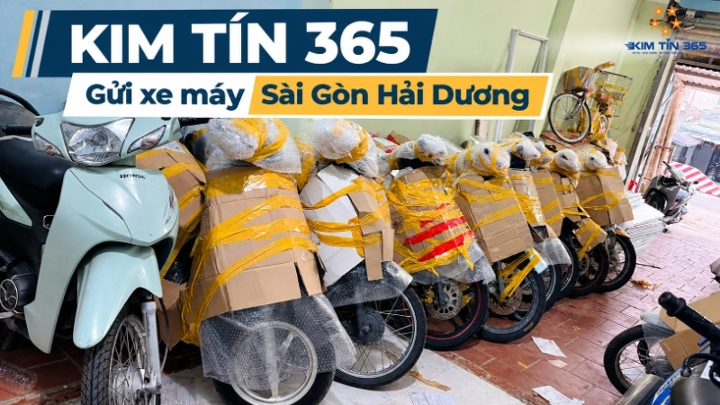 Gửi xe máy từ Sài Gòn đi Hải Dương tại Kim Tín 365