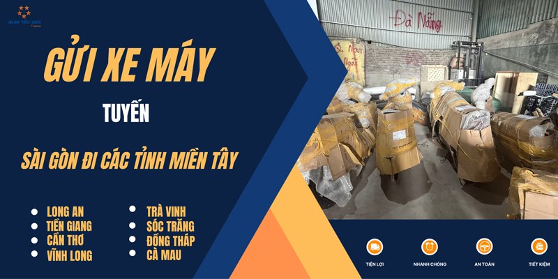 Gửi xe máy từ Sài Gòn đi các tỉnh miền Tây